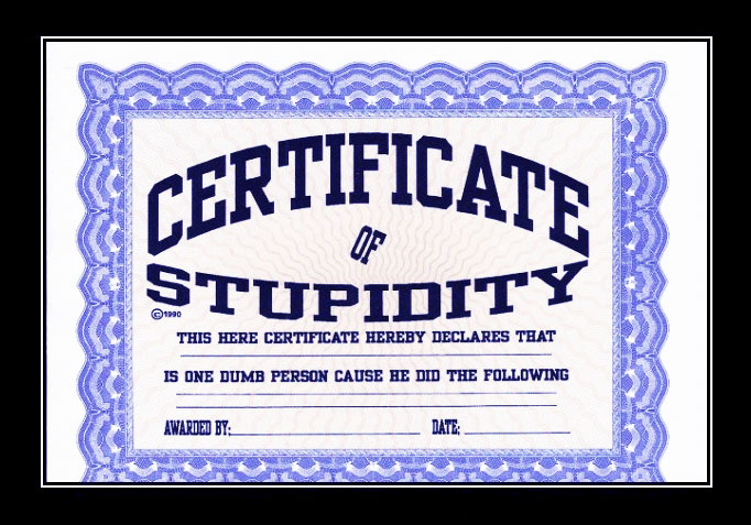 General Certificate of Stupidity