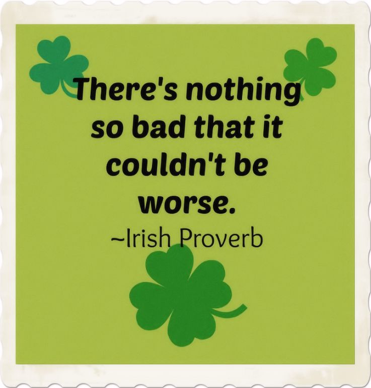 Irish proverbs and wise sayings