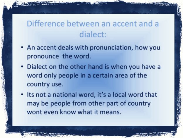 Accents and dialects