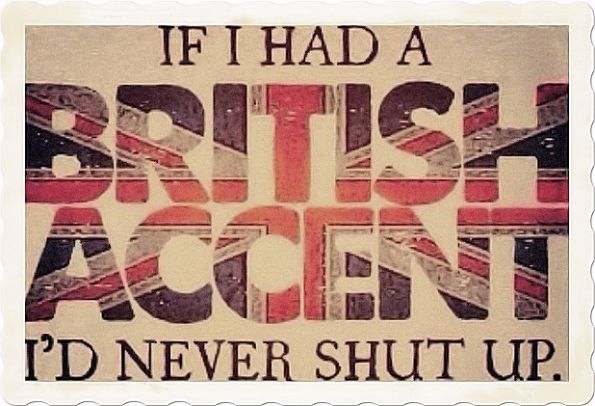 British accent quote