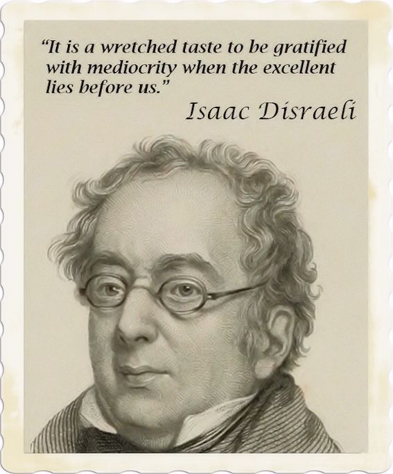 Isaac Disraeli quote