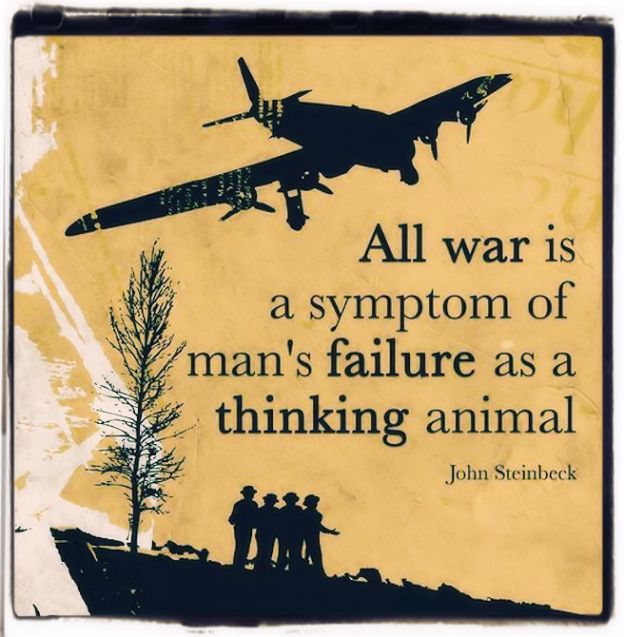 War quote by John Steinbeck